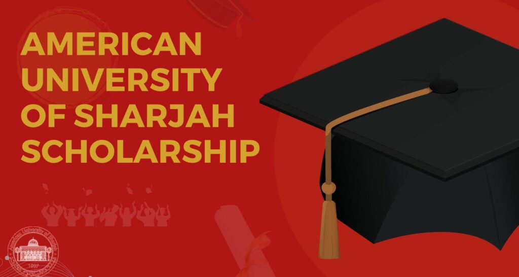 American University of Sharjah Scholarship